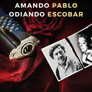 Amando Pablo, odiando Escobar Compra Oggi Stesso