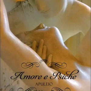 Amore e Psiche Testo latino a fronte. Versione integrale Sconto