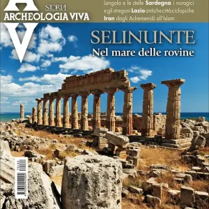 Offerta Del Giorno Archeologia Viva n. 182 - marzo/aprile 2017 Rivista bimestrale