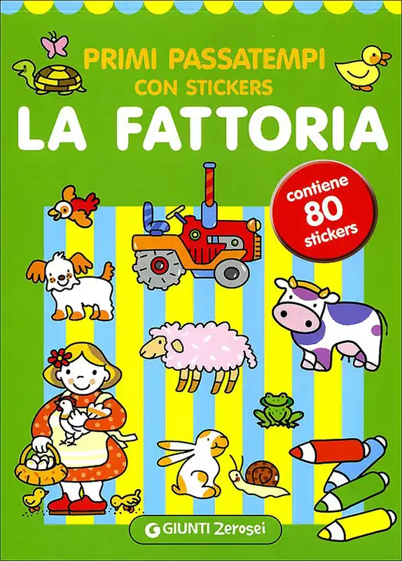 Non Perdere Primi passatempi con stickers. La Fattoria Contiene 80 stickers