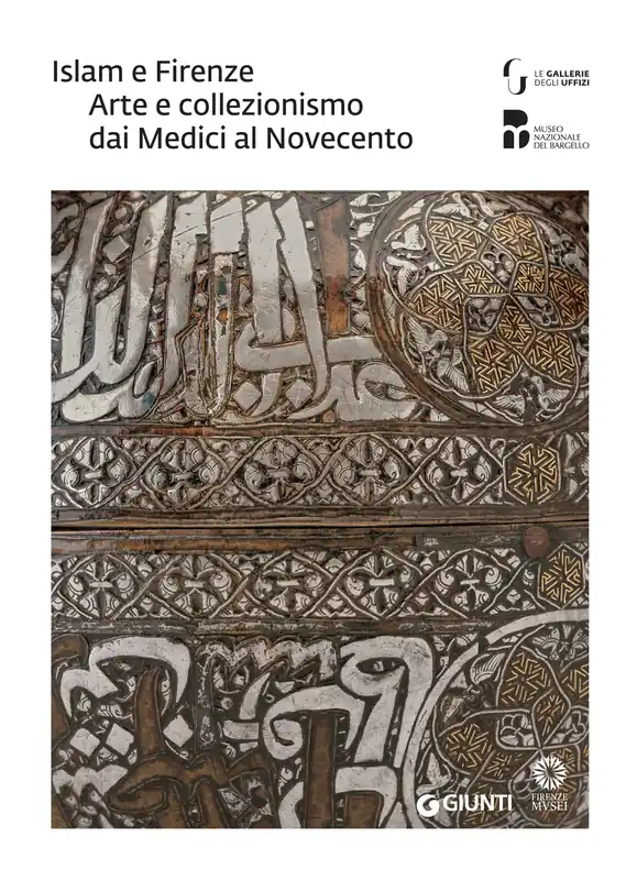 Offerta Islam e Firenze Arte e collezionismo dai Medici al Novecento
