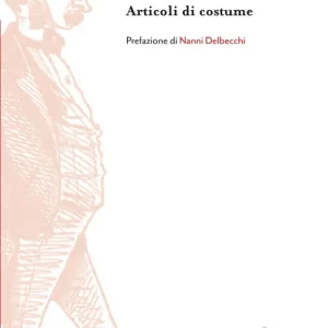 Articoli di costume Volume V tomo II Must-Have