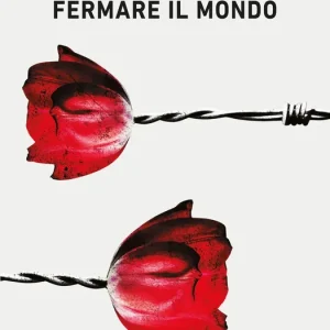 Quando volevamo fermare il mondo Offerta Del Giorno
