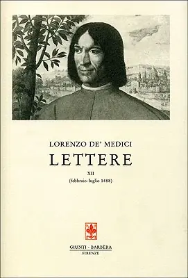 Solo Oggi Lettere XII (febbraio-luglio 1488)