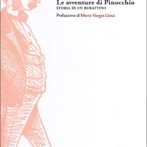 Nuova Collezione Le avventure di Pinocchio Storia di un burattino