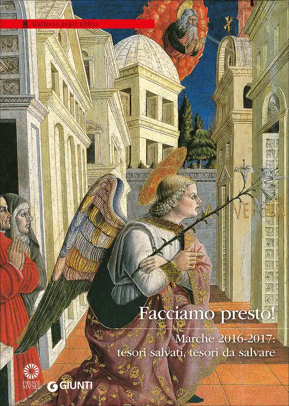 Facciamo presto! Marche 2016-2017 tesori salvati, tesori da salvare Offerta Limitata