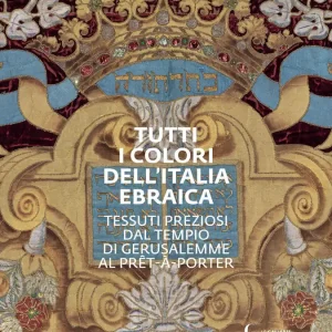 Direttamente Dal Produttore Tutti i colori dell‘Italia ebraica Tessuti preziosi dal Tempio di Gerusalemme al prêt-à-porter