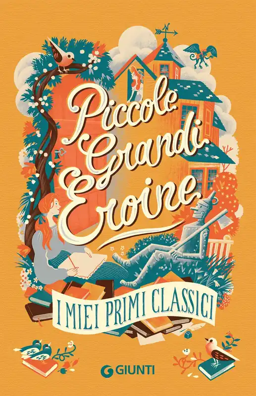 Affare Piccole grandi eroine. I miei primi classici I miei primi classici