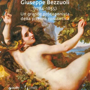 Soddisfatti O Rimborsati Giuseppe Bezzuoli (1784-1855) Un grande protagonista della pittura romantica