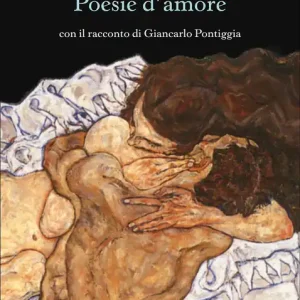 Poesie d‘amore Con il racconto di Giancarlo Pontiggia Occasione
