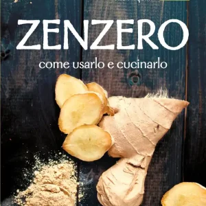Zenzero come usalo e cucinarlo Nuova Collezione