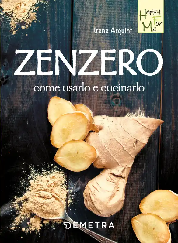 Zenzero come usalo e cucinarlo Nuova Collezione