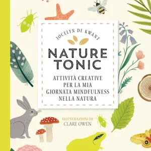 Nature tonic Attività creative per la mia giornata midfulness nella natura Sconto
