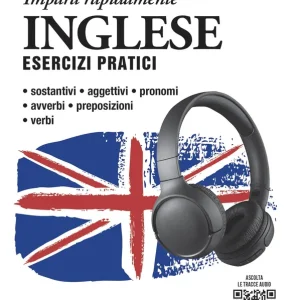Inglese. Esercizi pratici con tracce audio Sostantivi, aggettivi, pronomi, avverbi, preposizioni, verbi Promo Stagionale