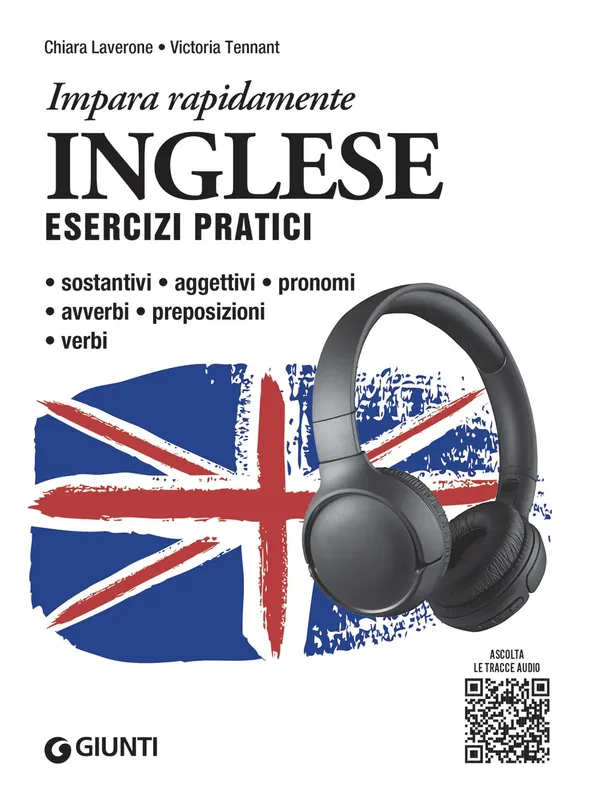 Inglese. Esercizi pratici con tracce audio Sostantivi, aggettivi, pronomi, avverbi, preposizioni, verbi Promo Stagionale