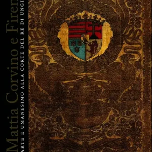 Di Tendenza Mattia Corvino e Firenze Arte e umanesimo alla corte del re di Ungheria