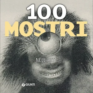 100 mostri nell‘arte Miglior Prezzo