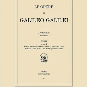 Pagamento Sicuro Le Opere di Galileo Galilei - Appendice - Vol. III Testi (edizione in brossura)
