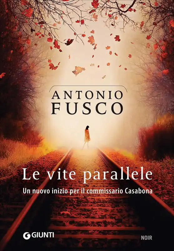Offerta Limitata Le vite parallele Un nuovo inizio per il commissario Casabona