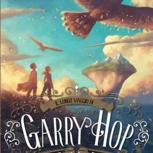 Più Venduto Il lungo viaggio di Garry Hop