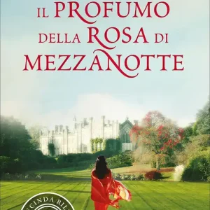 Il profumo della rosa di mezzanotte Scelto Dai Clienti