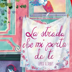 Solo Oggi La strada che mi porta da te