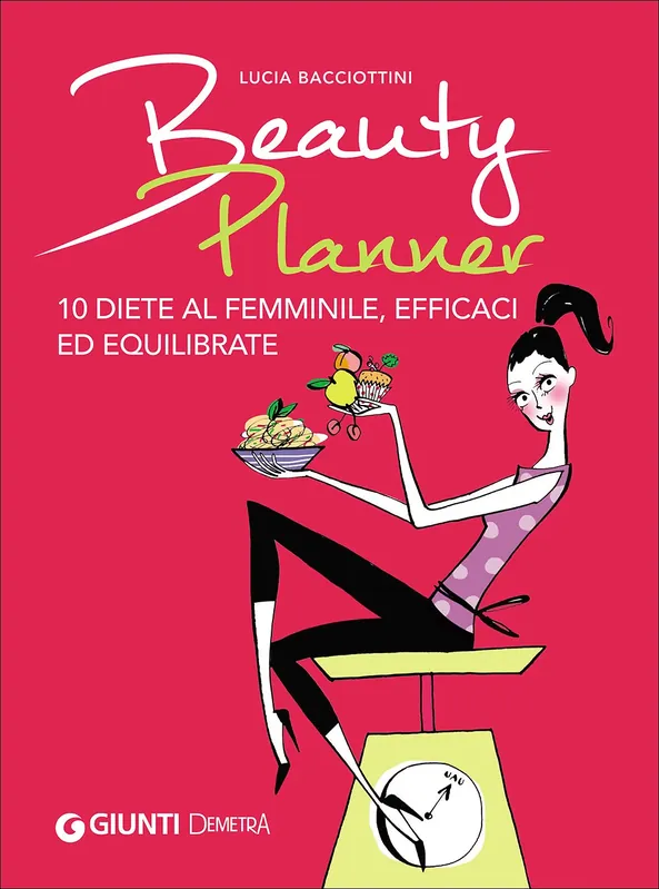 Prezzo Di Fabbrica Beauty Planner 10 diete al femminile, efficaci ed equilibrate