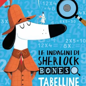 Le indagini di Sherlock Bones – Tabelline Offerta Speciale