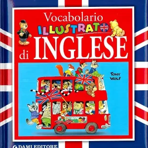 Ultimissimo Modello Vocabolario illustrato di Inglese