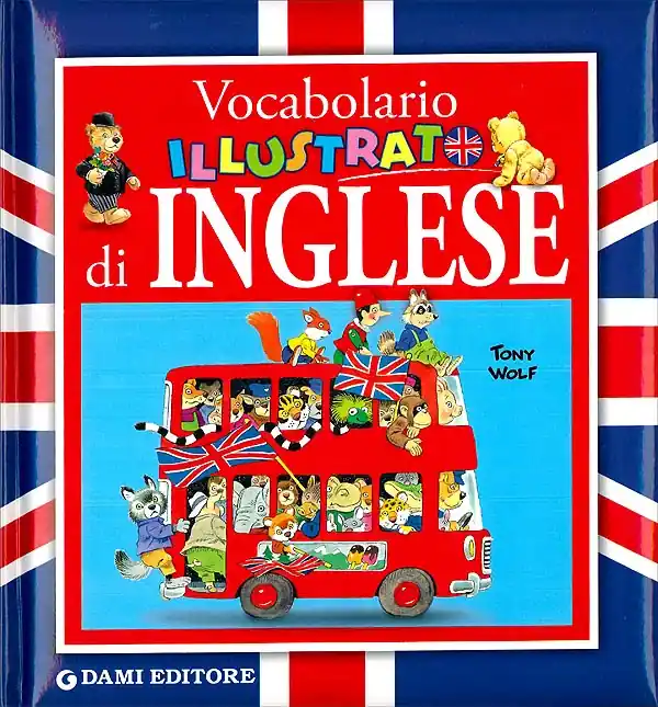 Ultimissimo Modello Vocabolario illustrato di Inglese
