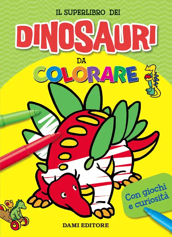 Popolare Il Superlibro dei Dinosauri da colorare Con giochi e curiosità