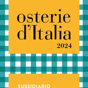 Osterie d‘Italia 2024 Sussidiario del mangiarbene all‘italiana Offerta Limitata