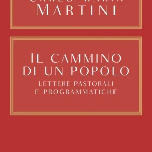 Il cammino di un popolo Lettere pastorali e programmatiche Nuova Collezione
