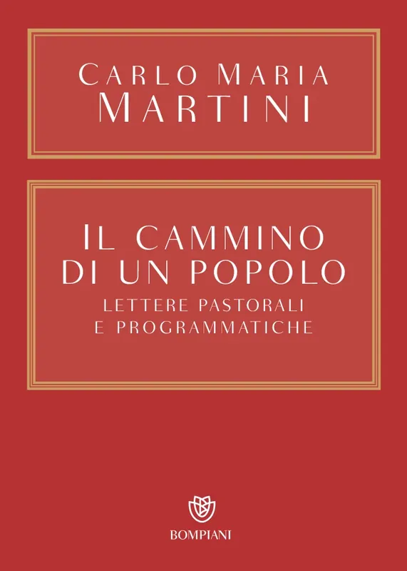 Il cammino di un popolo Lettere pastorali e programmatiche Nuova Collezione