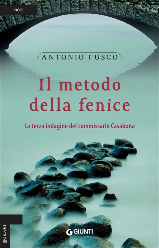 Subito Disponibile Il metodo della fenice La terza indagine del commissario Casabona