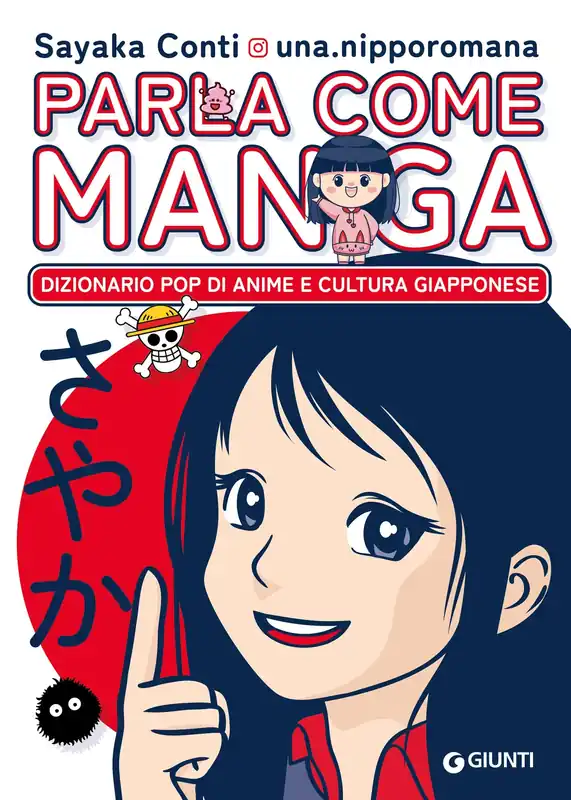 Prezzo Di Fabbrica Parla come manga (COPIA AUTOGRAFATA) Dizionario pop di anime e cultura giapponese @una.nipporomana