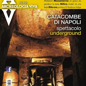 Archeologia Viva n. 189 - maggio/giugno 2018 Rivista bimestrale Prezzo Scontato