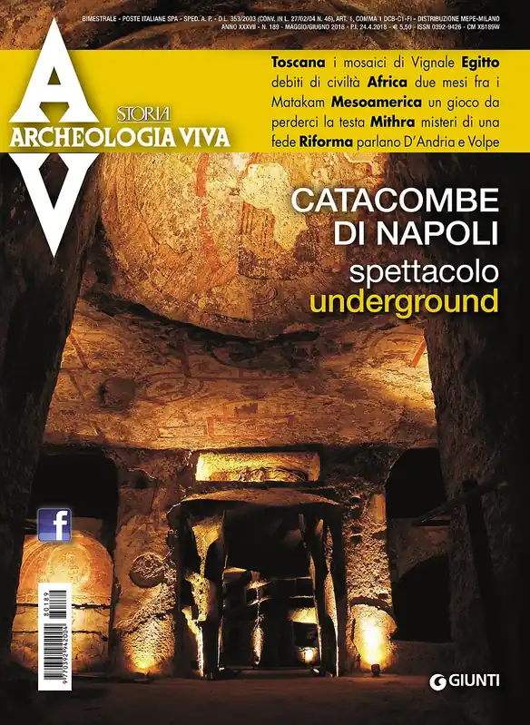 Archeologia Viva n. 189 - maggio/giugno 2018 Rivista bimestrale Prezzo Scontato