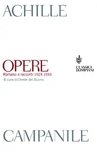Opere. Romanzi e racconti 1924-1933 Più Venduto