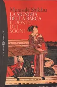 La signora della barca-Il ponte dei sogni Occasione Imperdibile