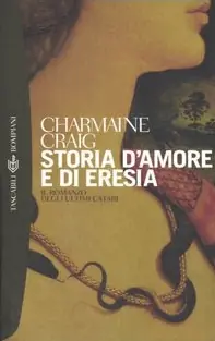 Storia d‘amore e di eresia Ordina Subito