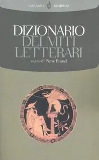 Dizionario dei miti letterari Ultime Pezzi