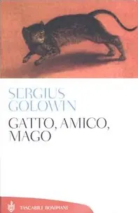 Gatto, amico, mago Quantità Limitata