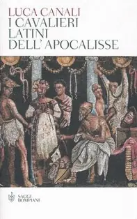 I cavalieri latini dell‘Apocalisse Professionale