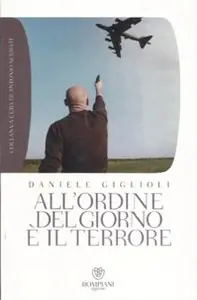Nuovo Arrivo All‘ordine del giorno è il terrore