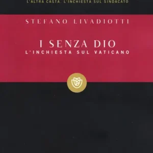 I senza Dio. L‘inchiesta sul Vaticano Prezzo Basso