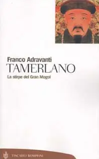 Tamerlano. La stirpe del Gran Mogol Affare