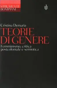 Teorie di genere. Femminismo, critica postcoloniale e semiotica Prezzo Conveniente