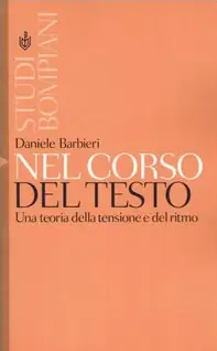Non Perdere Nel corso del testo. Una teoria della tensione e del ritmo