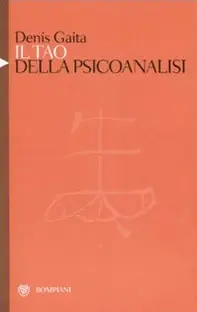 Super Prezzo Il tao della psicanalisi